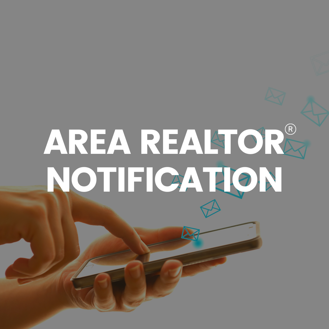 Area Realtor Notification